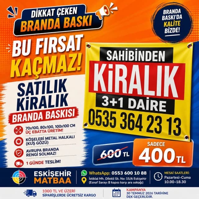 Branda Baskı Kampanyası